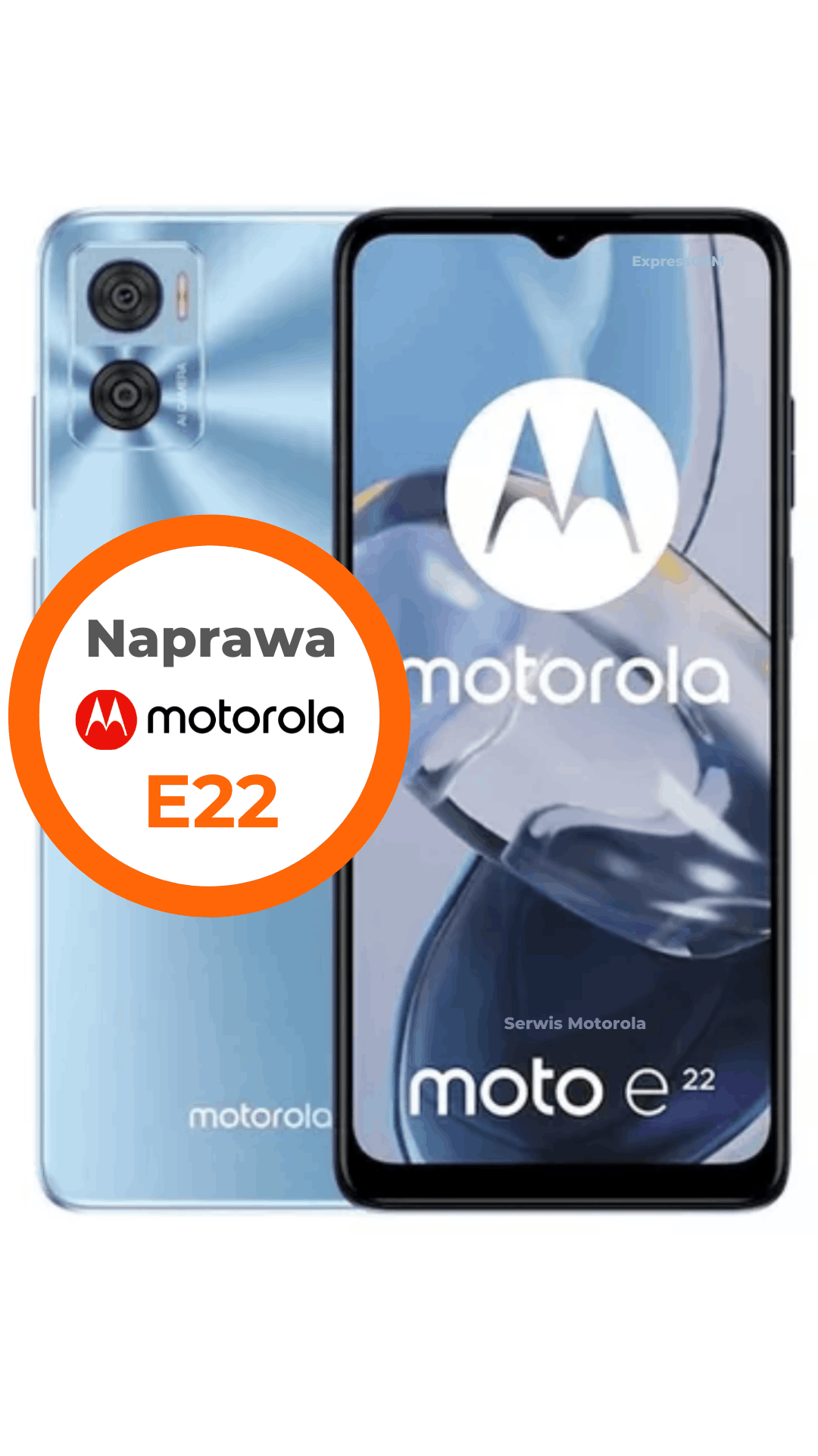 Naprawa Motorola E22