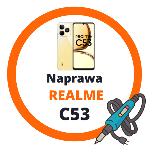 Naprawa Realme C53 cennik