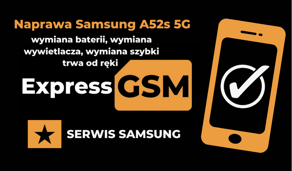 Naprawa Samsung A52s 5G