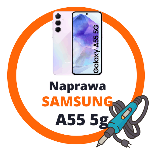 Naprawa Samsung A55 cennik