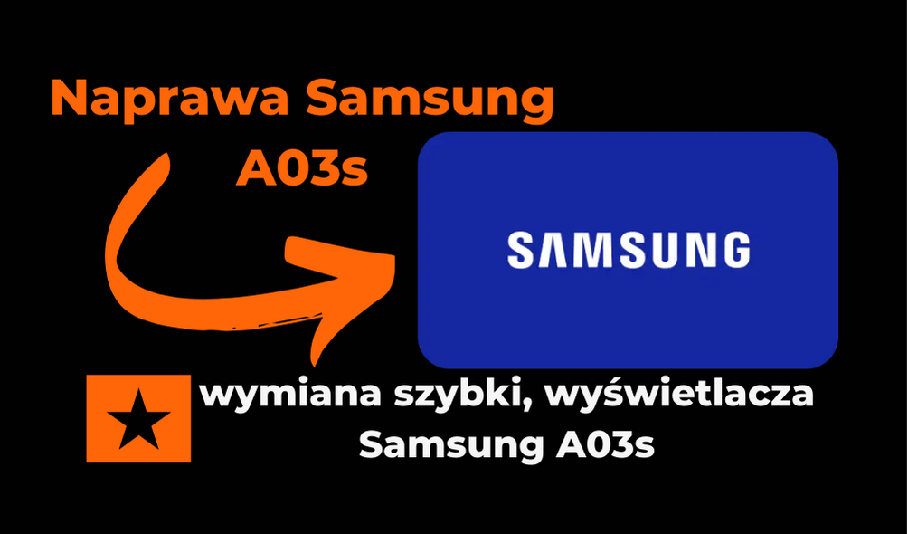 Samsung A03s naprawa