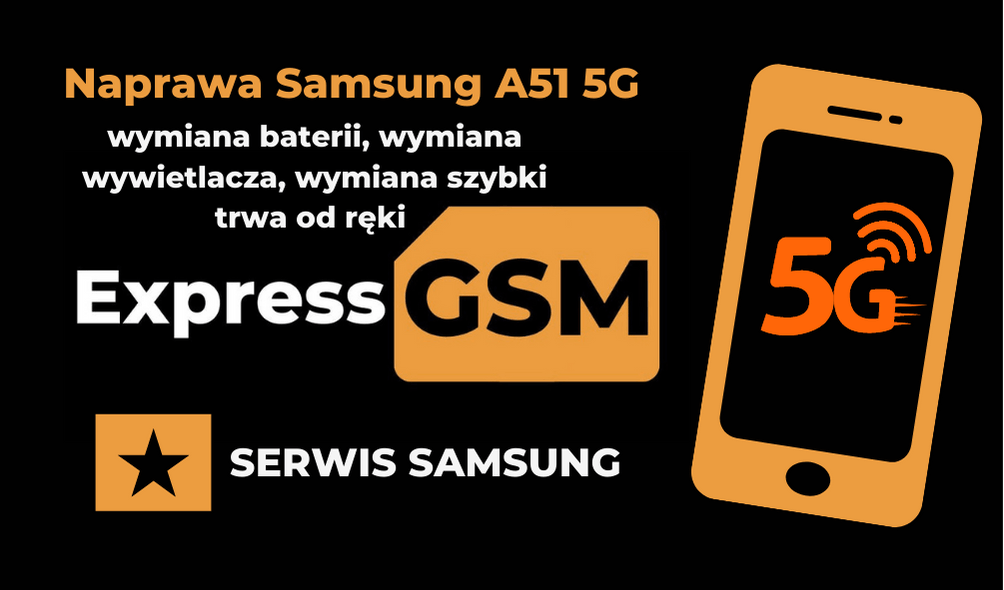 Naprawa Samsung A51 5G Warszawa