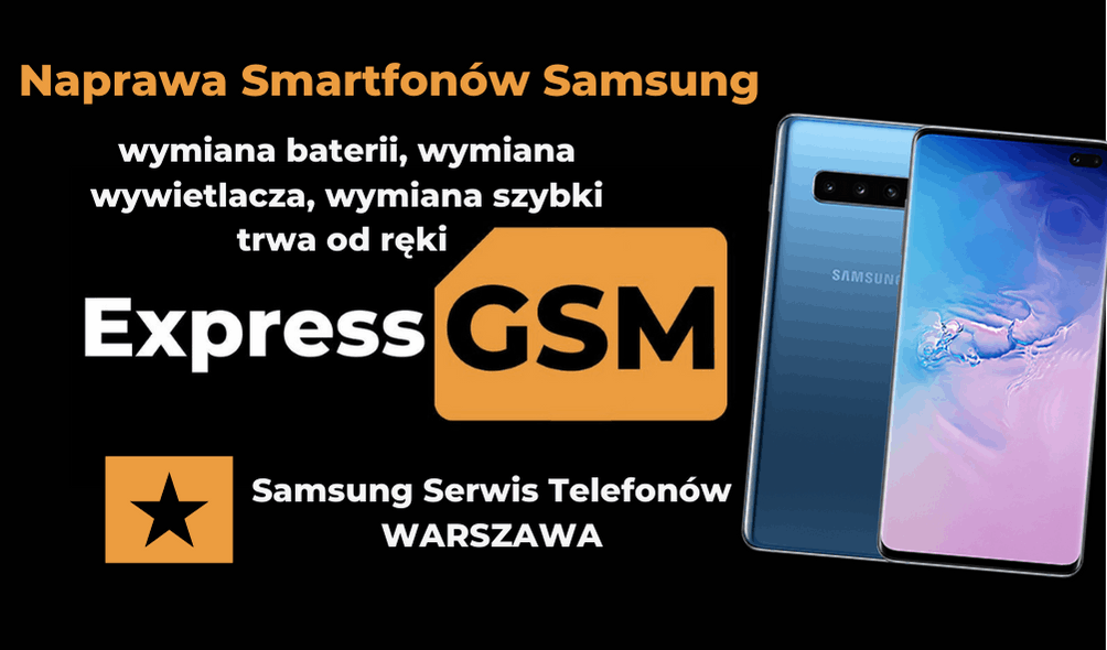 Samsung serwis telefonów WARSZAWA