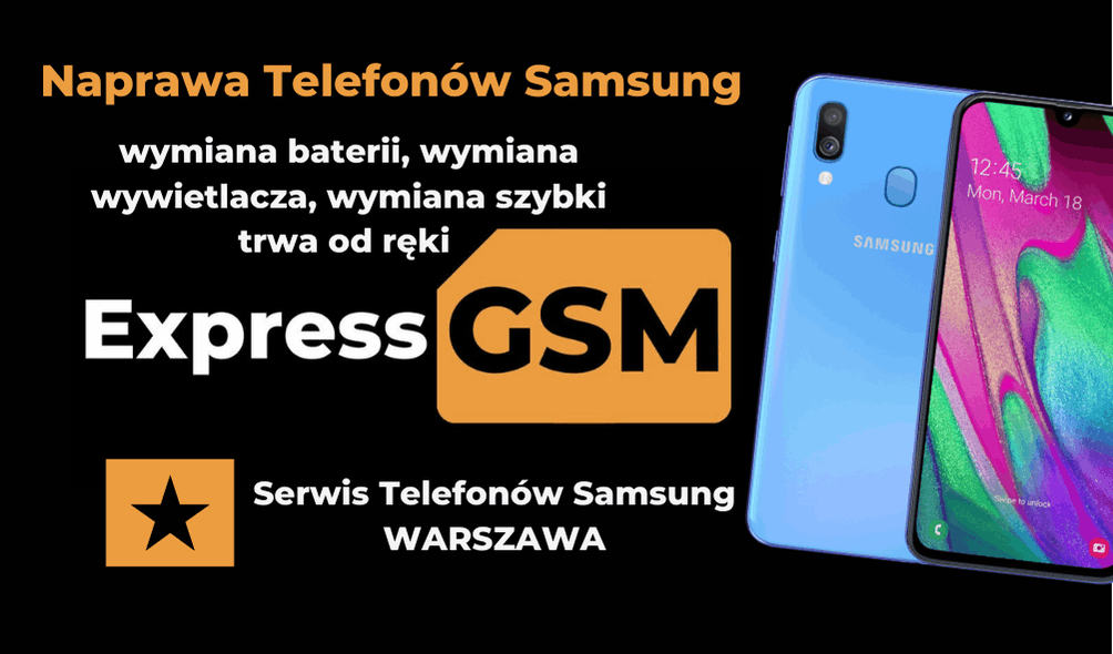 Serwis telefonów Samsung WARSZAWA