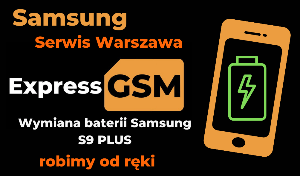Wymiana baterii w Samsung S9 Plus