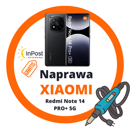 Profesjonalna naprawa ekranu Xiaomi Redmi Note 14 Pro+ 5G – oryginalne części
