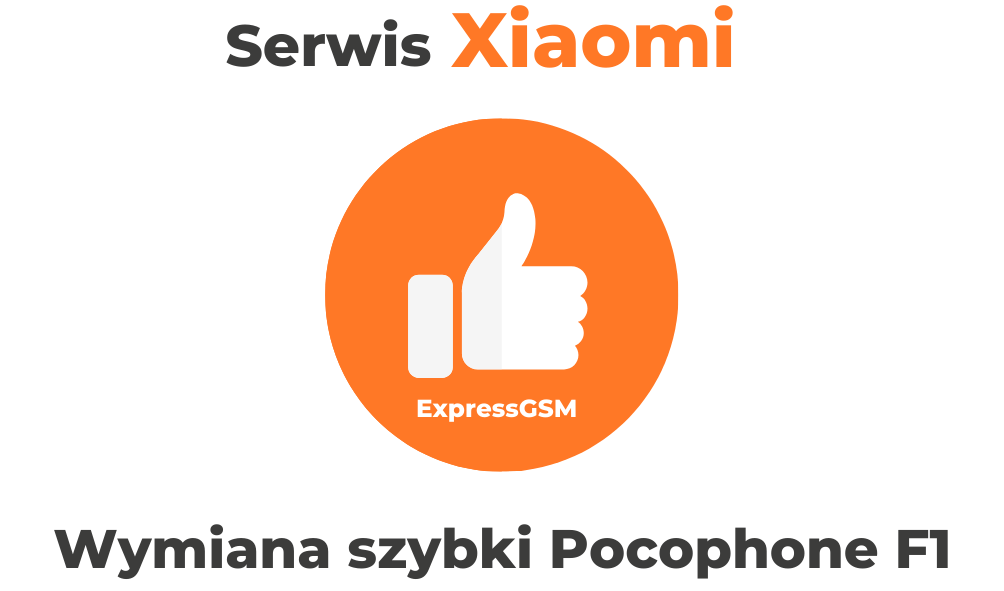 Serwis Xiaomi - Wymiana szybki Pocophone F1