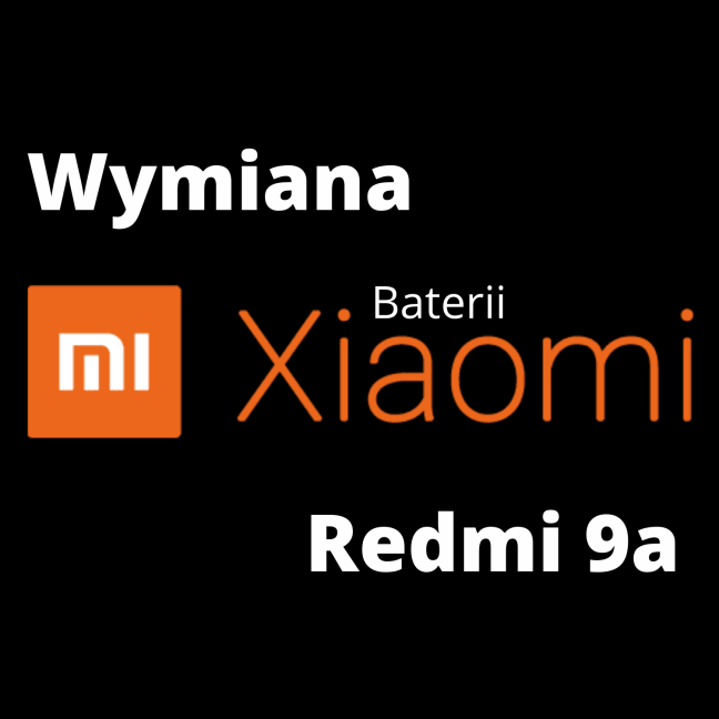 Wymiana baterii Xiaomi Redmi 9a