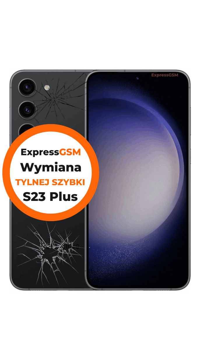 wymiana tylnej szybki Samsung S23 Plus